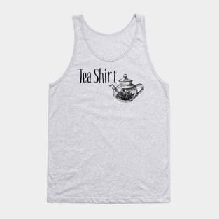 Tea Shirt Funny Tank Top